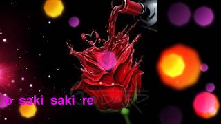 O SAKI SAKI RE