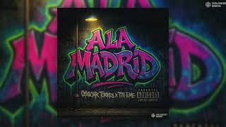 Osscar Torres & Titi EME - A La Madrid