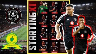 BREAKING NEWS!!! Orlando Pirates vs Mamelodi Sundowns Today| Possible Starting Lineup 