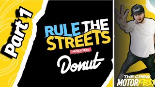 Rule The Streets - Dount Media (Part 1) | Playlist | The Crew Motorfest