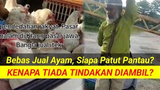 Immigrants Bring Vans to Sell Chicken at Klang Night Market‼️Enforcement Issues in Klang Questioned
