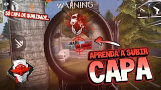CHORAS PORQUÊ NÃO DÁ CAPA? APRENDA A FAZER CERTO! - FREE FIRE #cerol #fluxo #nobru #freefire