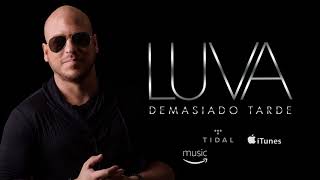 Demasiado Tarde - Silvestre Dangond | Versión Salsa By LUVA