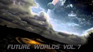 FUTURE WORLDS #7 [Deep Space – Atmospheric Deep House mix]