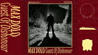 Max Dolo - Guest Of Dishonour (2025)