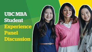 UBC MBA Student Experience Panel Discussion