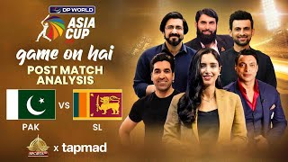 Game On Hai | Pakistan vs Sri Lanka | Post Match Show | Asia Cup 2025 | tapmad