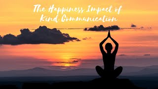 The Happiness Impact of Kind Communication, a Beyond MasterMind Talk with Elizabeth Barry
