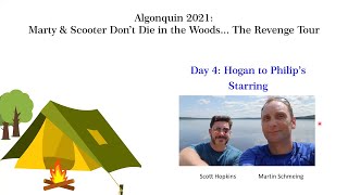 Algonquin 2021 Day4 - Hogan to Phillip's