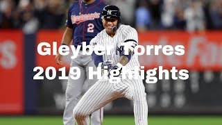 Gleyber Torres 2019 Highlights