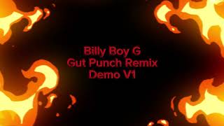 Gut Punch - Billy Boy G Nu Metal Remix