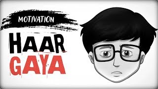 HAAR GAYA | Motivational Rap Songs in Hindi | SRG | 2020