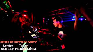 GUILLE PLACENCIA (START) @ SENSE OF RHYTHM PARTY LONDON 2014