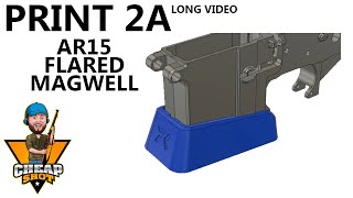 3D Print 2A: AR15 Magwell [EP2Long]