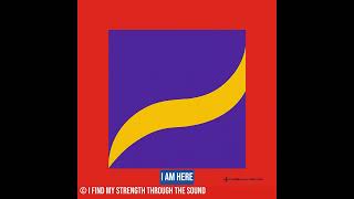 I Find My Strength Through The Sound