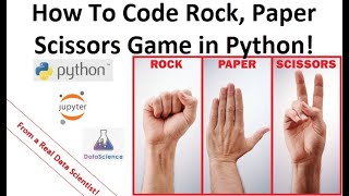 Advanced Rock Paper Scissors Game in Python with Looping and Jupyter Notebooks!