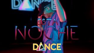 Cidtronyk - Esta Noche / DANCE / Coreo por Erik Yair