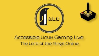 Lord of the Rings Online - Legendary Server - Playing on Linux - ALG Live!