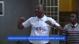 INAUGURATION RESTAURANT LA BORNE MATADI
