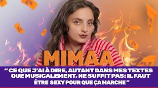 Mimaa: "On social media, you have to be sexy to make it work."