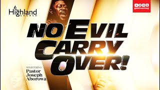 No Evil Carry Over ||Special Sunday Service with Pastor Joseph Aborowa || 14th December, 2025