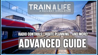 Advanced Guide & TIPS for Train Life: A Railway Simulator | You NEED to know these!