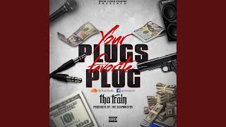 Your Plug's Favorite Plug