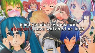 mmd vocaloid videos we shouldn't have watched as kids