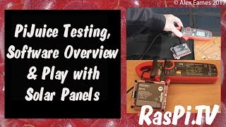 PiJuice testing in use + Solar Panels + software overview