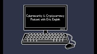 Cyber & Crypto Podcast - Episode 120