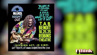 Tab Benoit & The I Hear Thunder Tour | Interview with Cornel B of Tangled Up in Blues