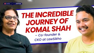 Building LawSikho: How Komal Shah Drove Growth & New Initiatives