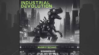 Industrial DEvolution | Hard Techno Mix