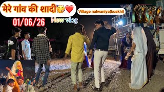 मेरे गांव की शादी nalwaniya kukshi (dhar)enjoy🥳 #tribal #aadivasi #aadiwasi #shadi #vlogger 