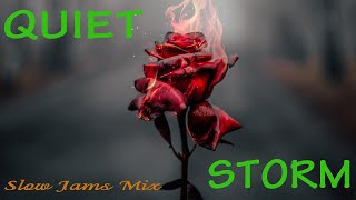 QUIET STORM - CLASSIC LOVE SONGS FOR WHEN THE LIGHTS ARE LOW - 70'S 80'S 90'S R&B SLOW JAMS MIX