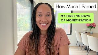 My First 90 Days of YouTube Monetization | What I Actually Made!