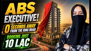 ABS Executive Lahore | Luxury Apartments on Main Ring Road | EOI Booking Open