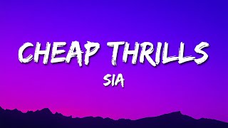 Sia - Cheap Thrills (Lyrics) | Come On Come On Turn The Radio On It's Friday Night And It Won't Be