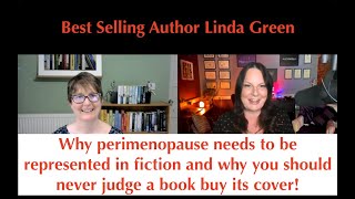 Linda Green  Peri-menopause,  and why you should never judge a book by it's cover!