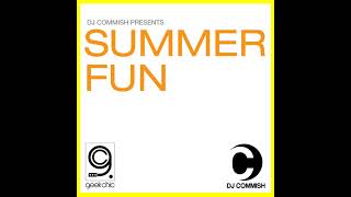 DJ Commish Presents: Summer Fun