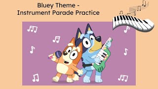 Bluey Practice for PIANO