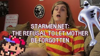 Starmen.net: The Refusal to Let Mother Be Forgotten