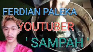 FERDIAN PALEKA,YOUTUBER 'SAMPAH' DI TANGKAP POLISI II Viral & Trending Topik