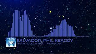 Salvador - Happy Holidays (Feat. Phil Keaggy)