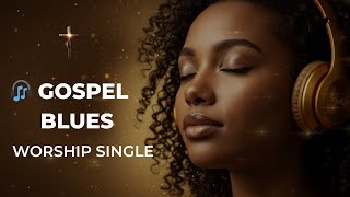 🎧 HEART OF FORGIVENESS – SoulLift BLUES Single | Gospel Blues Worship