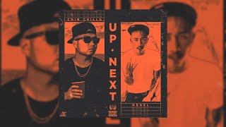 Chin Chilla ft. MBNel - Up Next