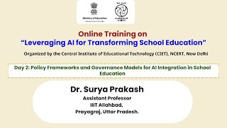 Day 2: Policy Frameworks and Governance Models for AI Integration in School Education