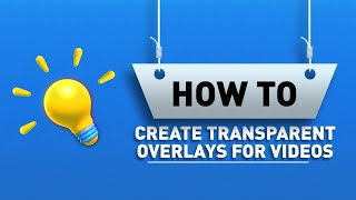 How to Create Transparent Overlays for Videos|@WASP3DOfficial