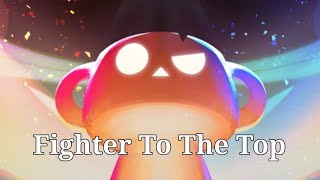 Fighter To The Top (Mashup)