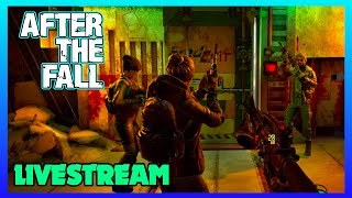 After The Fall Reclamation Update - Live Stream - VR Zombie FPS